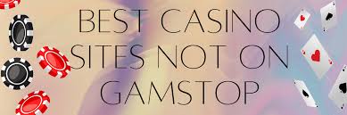 Exploring Non-Gamstop Casinos A New Horizon for Gamblers Exploring Non-Gamstop Casinos A New Horizon for Gamblers
